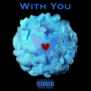 With You lyrics | Boomplay Music