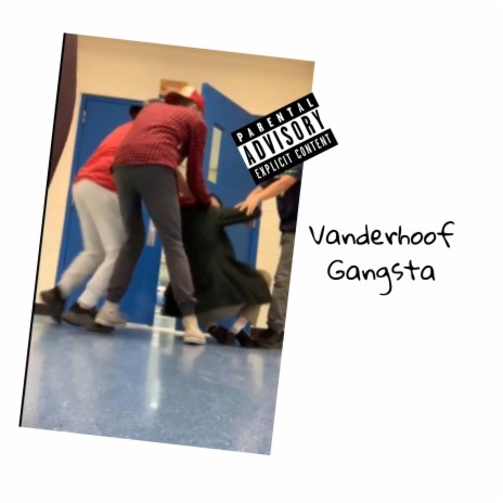 Vanderhoof Gangsta ft. Blue Balls | Boomplay Music