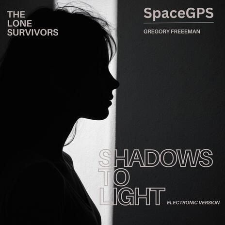 Shadows to Light (electronic) | Boomplay Music