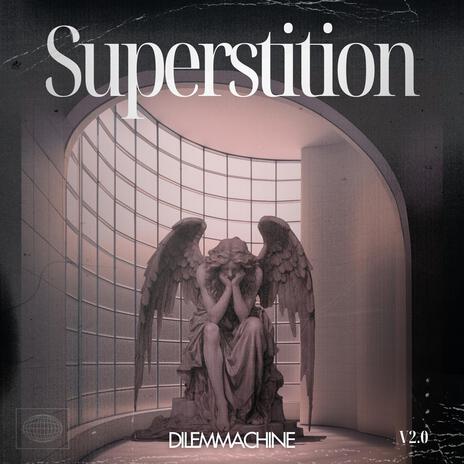 Superstition | Boomplay Music