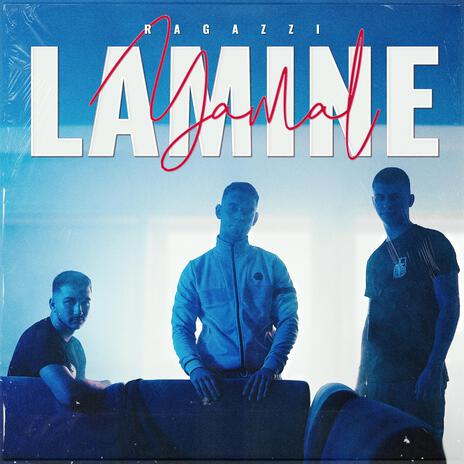 Ragazzi-Lamine Yamal | Boomplay Music