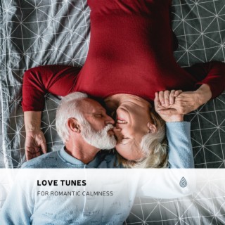 Love Tunes for Romantic Calmness