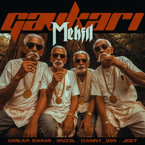 GAVKARI MEHFIL ft. BN22L, Danny_009 & JEET | Boomplay Music