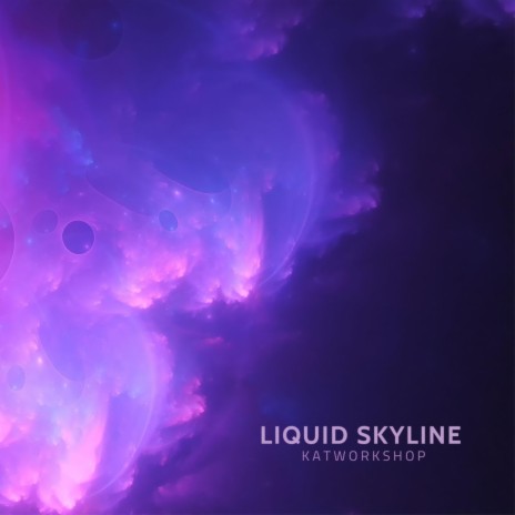 Liquid Skyline | Boomplay Music