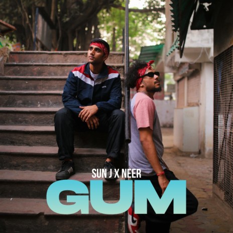 Gum ft. NEER | Boomplay Music