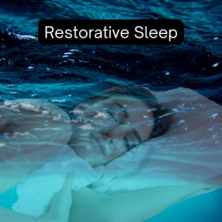 Restorative Sleep: Restore Energy and Well-Being