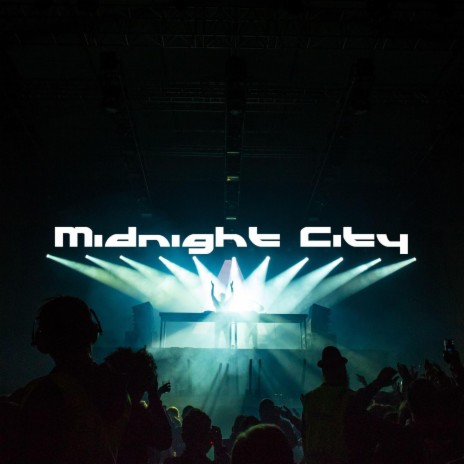 Midnight City | Boomplay Music