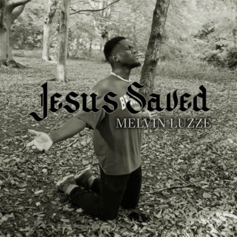 Jesus Saved | Boomplay Music