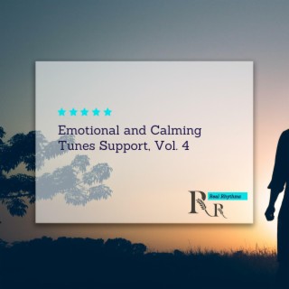 Emotional and Calming Tunes Support, Vol. 4