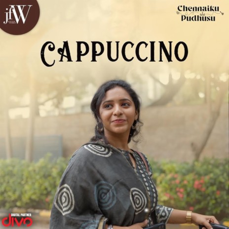 Cappuccino (From "Chennaiku Pudhusu") | Boomplay Music