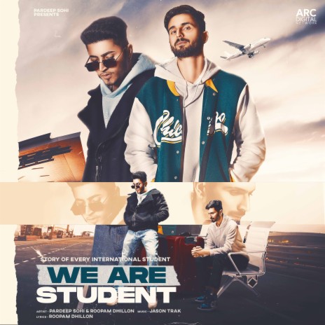 We Are Student ft. Roopam Dhillon | Boomplay Music