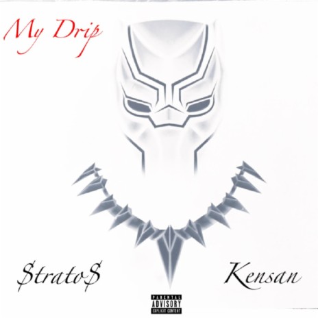 My Drip ft. Kensan | Boomplay Music