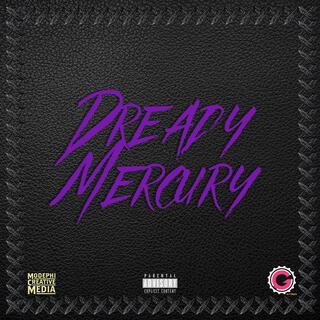 Dready Mercury