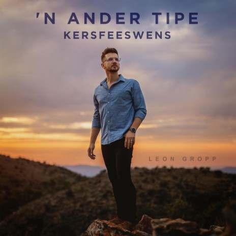 'n Ander tipe Kersfeeswens | Boomplay Music