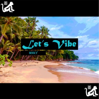 Let's Vibe (AfroBeat)