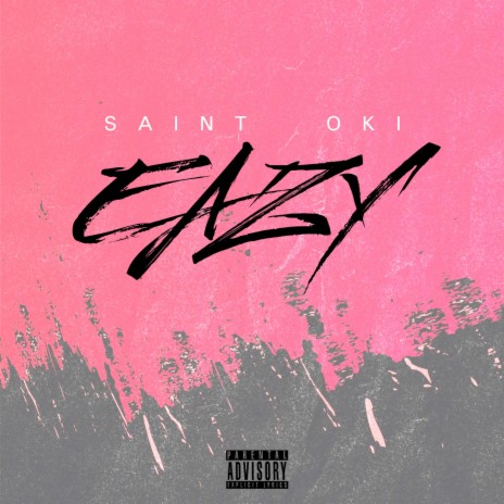 Eazy ft. Saint Oki