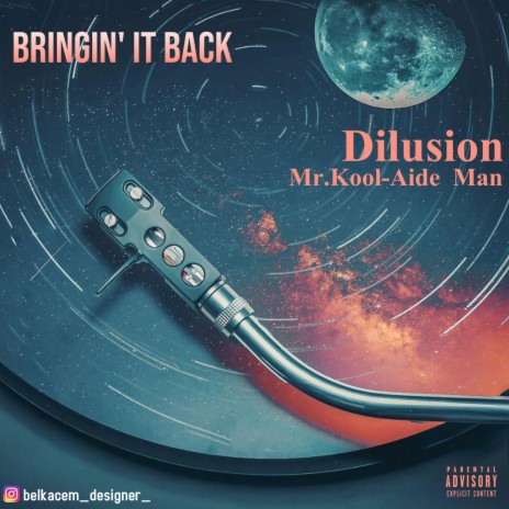 Bringin' It Back (Special Version) ft. Dilusion & Mr. Kool Aide Man | Boomplay Music