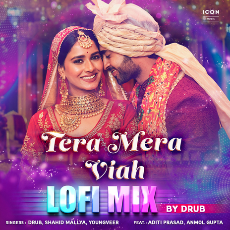 Tera Mera Viah Lofi ft. Shahid Mallya & Youngveer | Boomplay Music