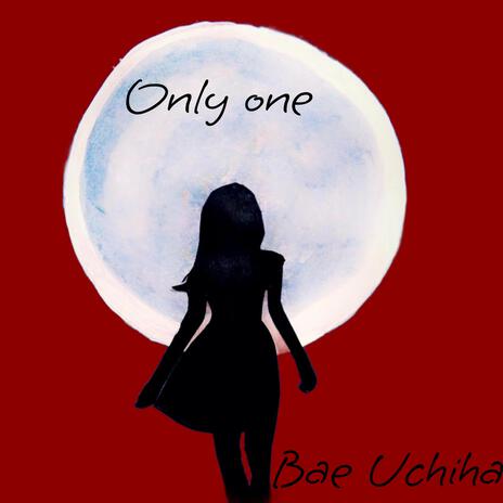 Only one | Boomplay Music