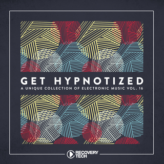 Get Hypnotized - A Unique Collection Of Electronic Music, Vol. 16