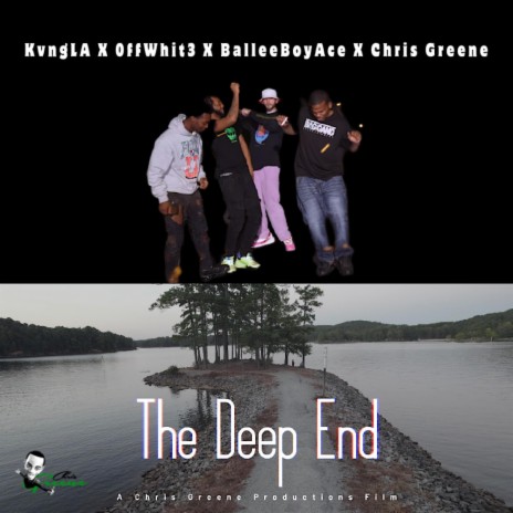 The Deep End ft. KvngLA, 0ffWhit3 & BalleeBoyAce | Boomplay Music