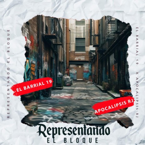 Representando El Bloque ft. Apocalipsis RJ & Ideologo Produce | Boomplay Music