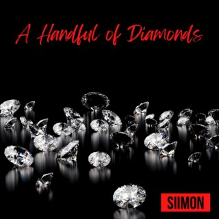 A Handful Of Diamonds lyrics | Boomplay Music