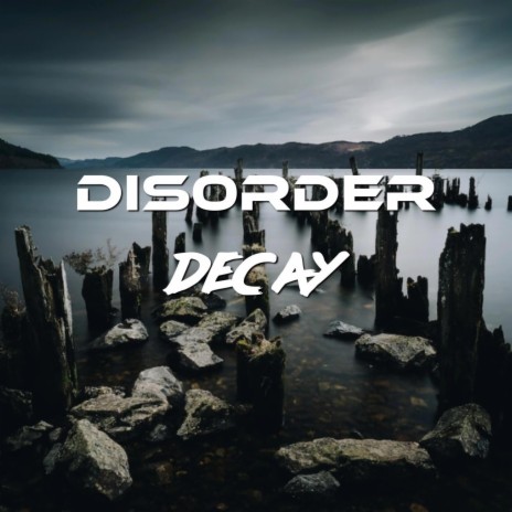 Decay | Boomplay Music