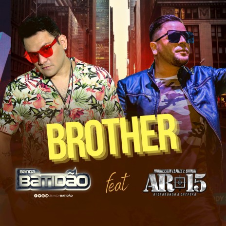 Brother ft. Banda Ar-15