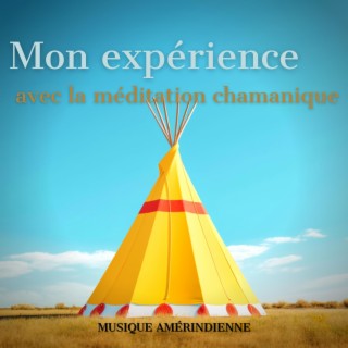 Mon expérience avec la méditation chamanique: Un chemin vers la perspicacité, La vision et la guérison