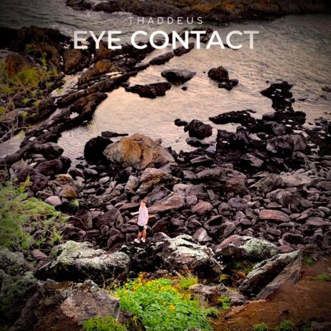 Eye Contact | Boomplay Music