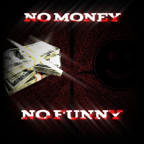 No Money No Funny