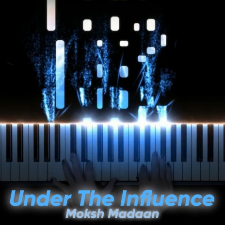 UNDER THE INFLUENCE (Lofi Mix Piano) | Boomplay Music