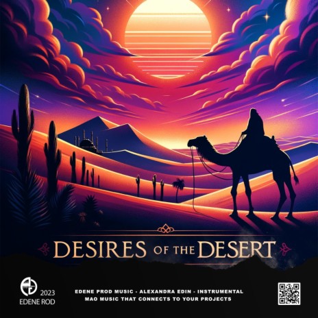 Desires of the desert | Boomplay Music