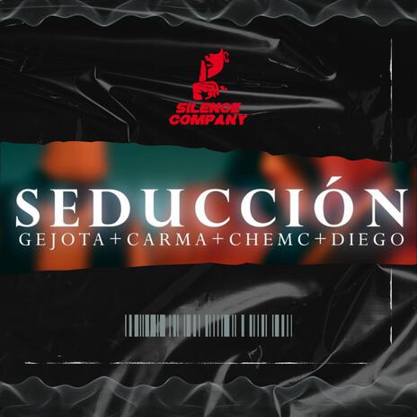 Seducción ft. Gejota, Carma & Diego antonio | Boomplay Music