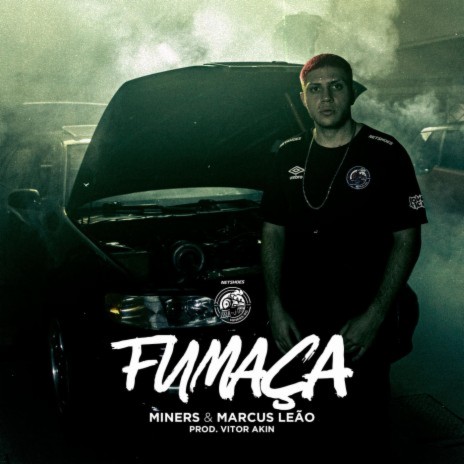 Fumaça ft. Marcus Leão & Vitor Akin | Boomplay Music