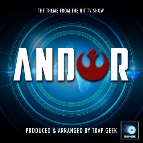 Andor Main Theme (From Andor) (Trap Version)