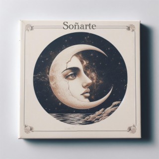 Soñarte