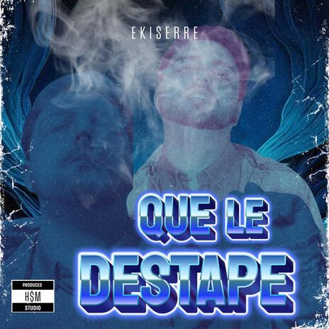 Que Le Destape | Boomplay Music