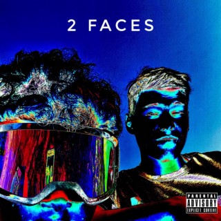 2 FACES lyrics | Boomplay Music