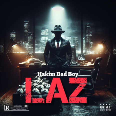 LAZ ft. Hakim Bad Boy | Boomplay Music