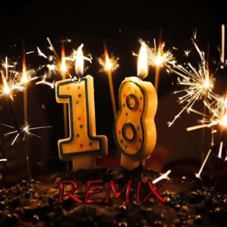18 Year Old (Remix) ft. OfficialDagnino | Boomplay Music