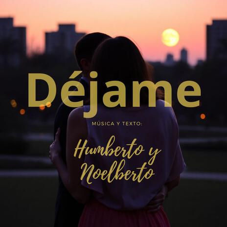 Déjame | Boomplay Music