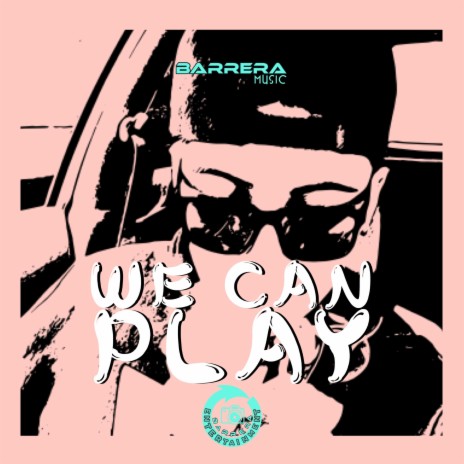 WE CAN PLAY | Boomplay Music