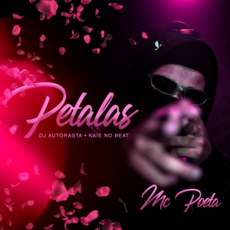 Pétalas ft. DJ Autorasta | Boomplay Music