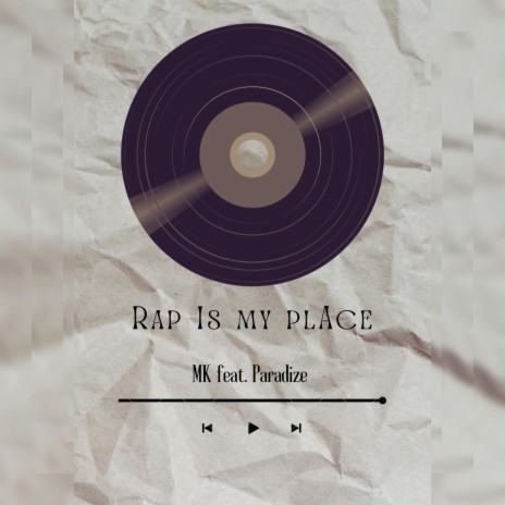 Rap Is My Place ft. Paradize | Boomplay Music