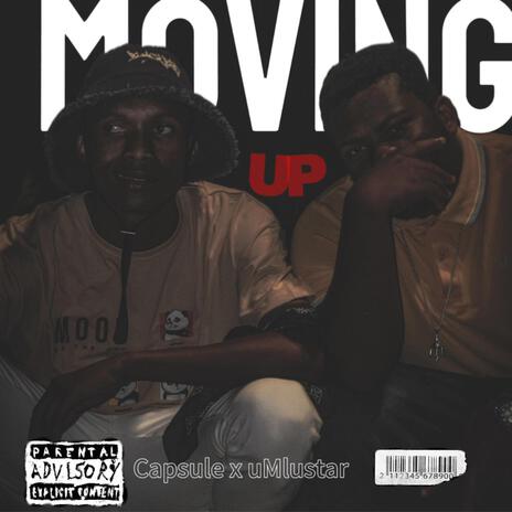 MOVING UP ft. umlustar | Boomplay Music