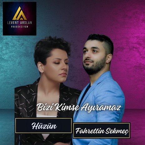 Bizi Kimse Ayıramaz ft. Fahrettin Sekmeç | Boomplay Music