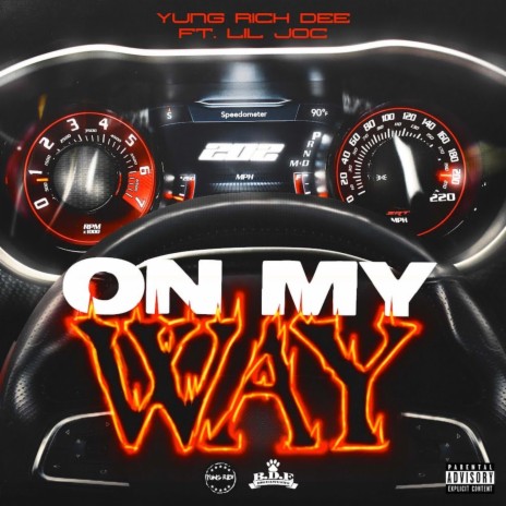 On My Way ft. LIL JOC | Boomplay Music