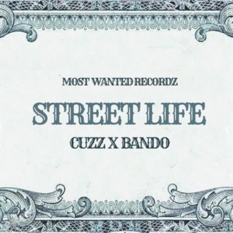Street Life ft. Bando | Boomplay Music